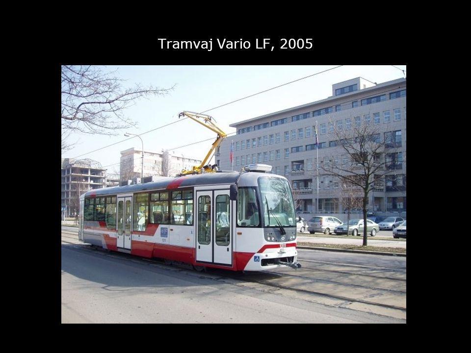 Tramvaj Vario LF, 2005