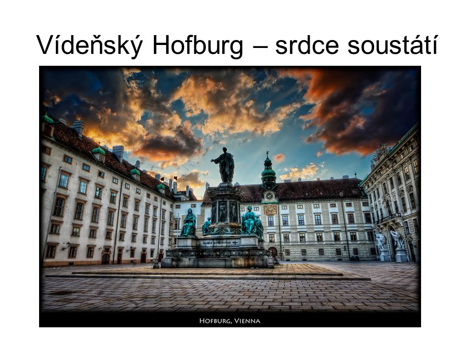 Vídeňský Hofburg – srdce soustátí