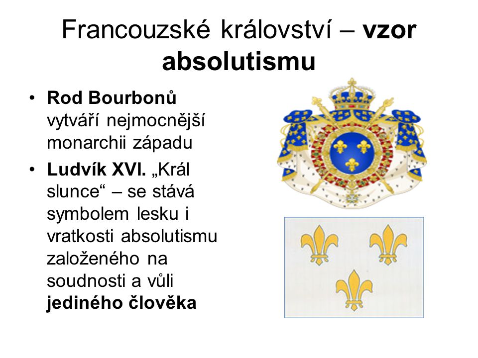 Francouzské království – vzor absolutismu