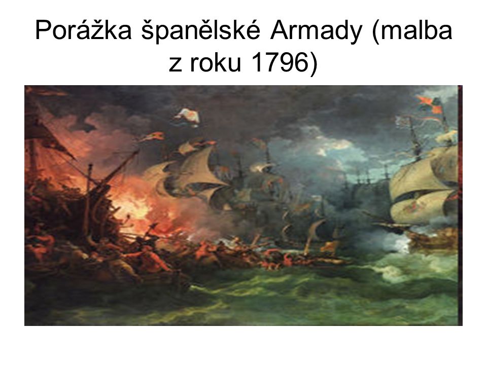 Porážka španělské Armady (malba z roku 1796)