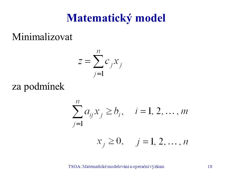 TSOA: Matematické modelování a operační výzkum