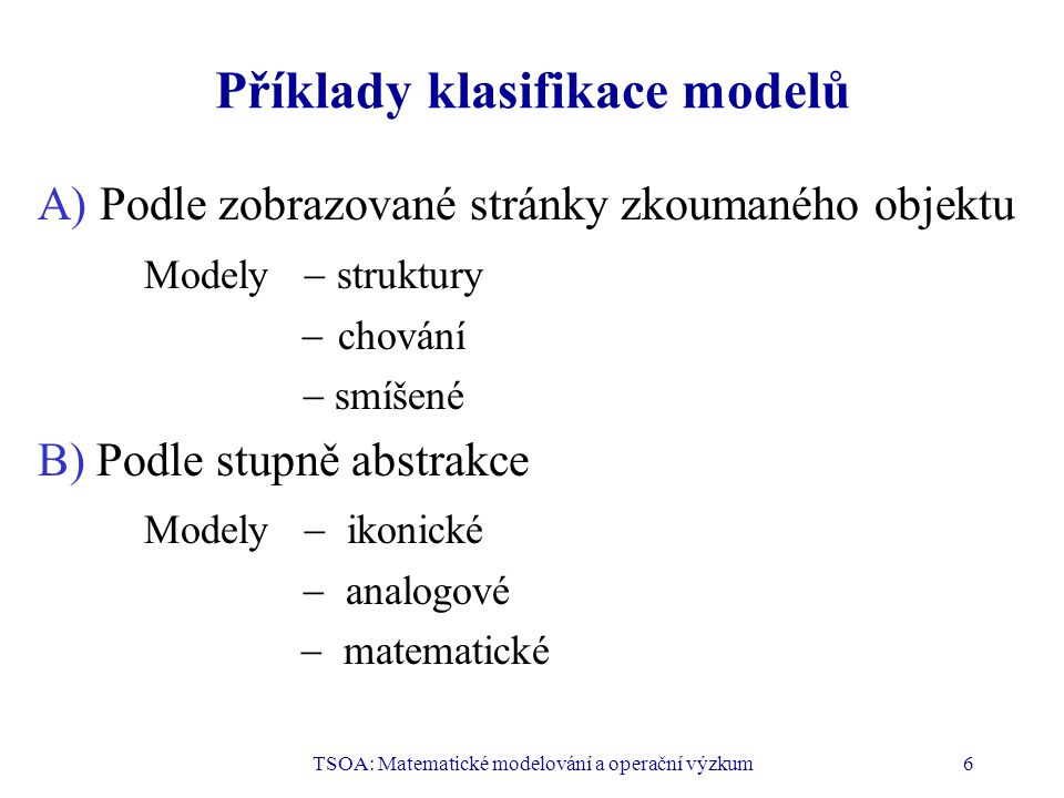 Příklady klasifikace modelů