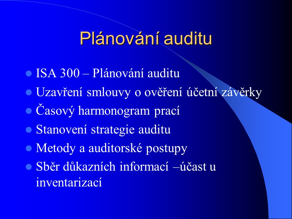 Plánování auditu ISA 300 – Plánování auditu