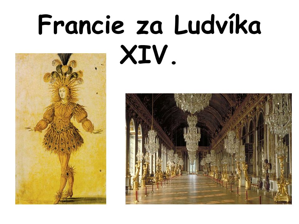 Francie za Ludvíka XIV.
