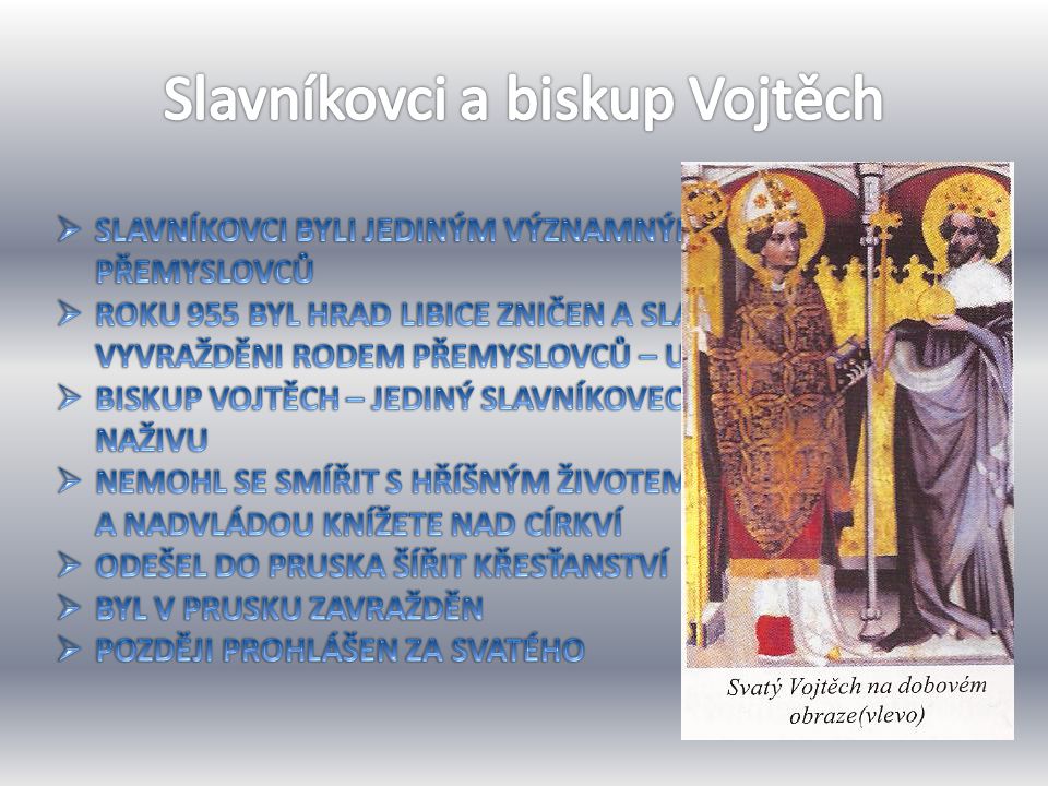 Slavníkovci a biskup Vojtěch