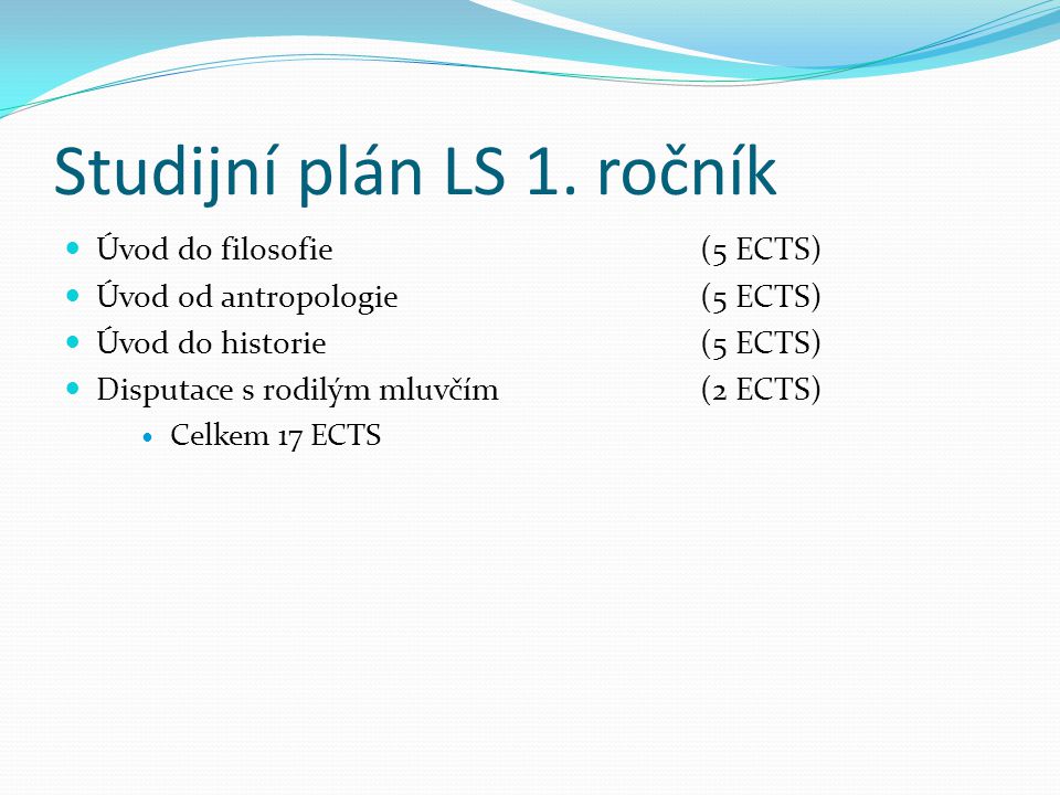 Studijní plán LS 1. ročník