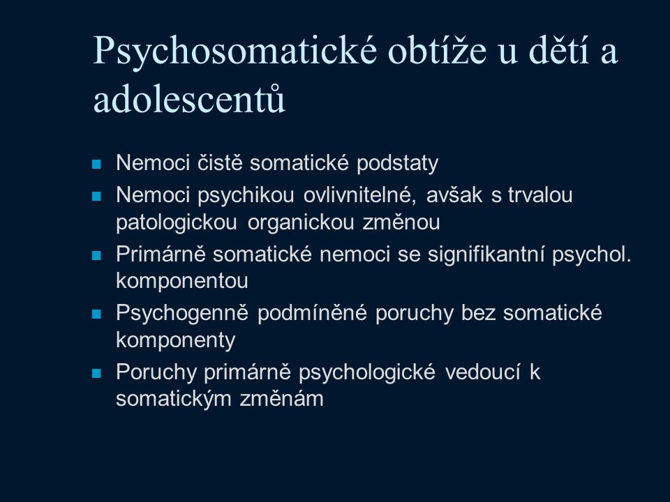 Psychosomatické obtíže u dětí a adolescentů