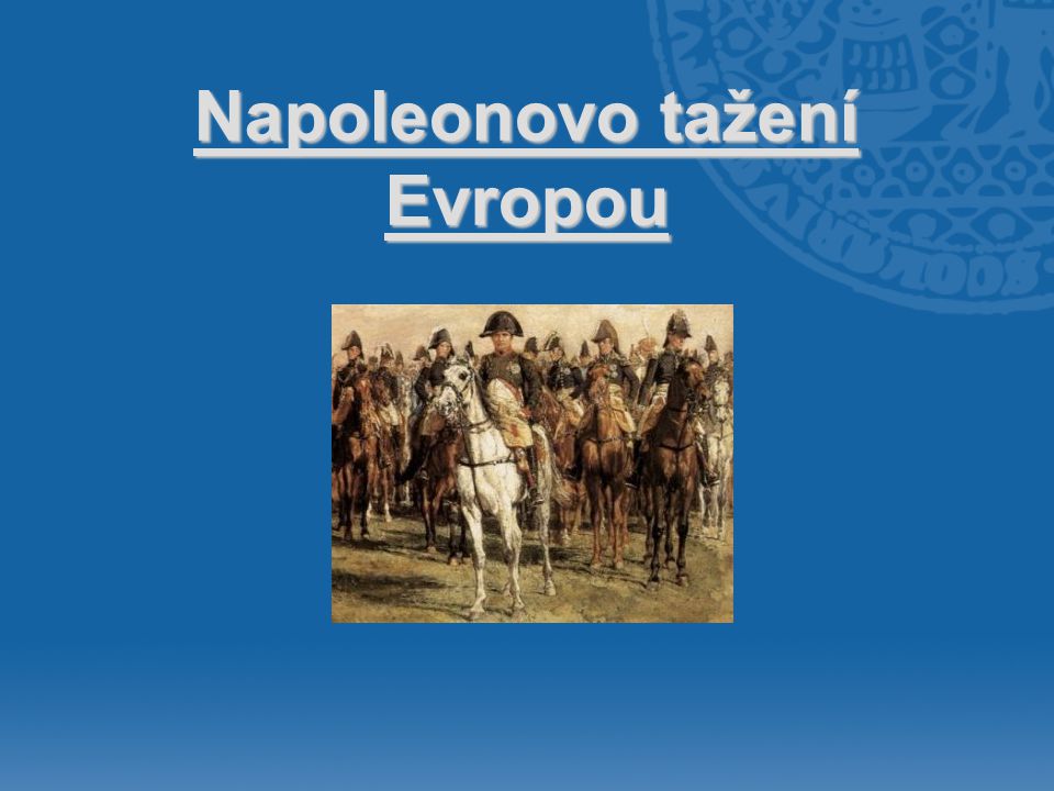 Napoleonovo tažení Evropou