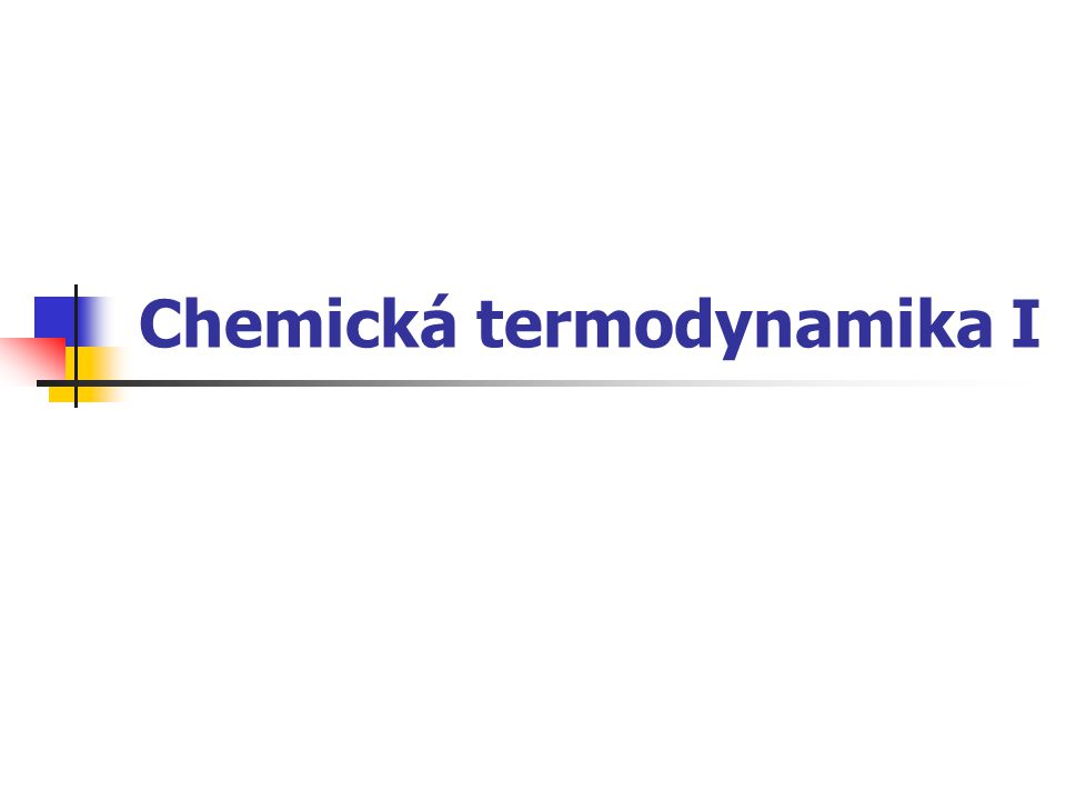 Chemická termodynamika I