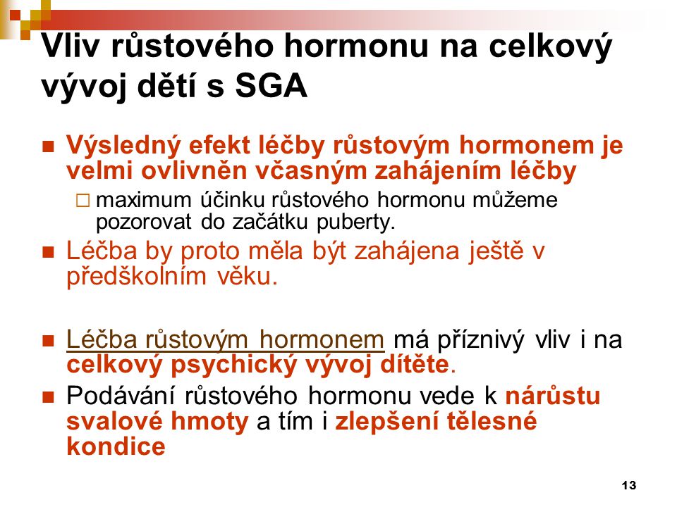 Vliv růstového hormonu na celkový vývoj dětí s SGA