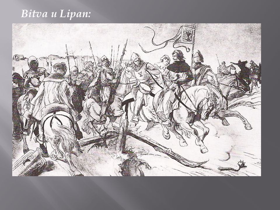 Bitva u Lipan: husité již nebyli jednotní – rozdělili se na dvě skupiny. roku 1434 se obě skupiny střetly v bitvě u Lipan.