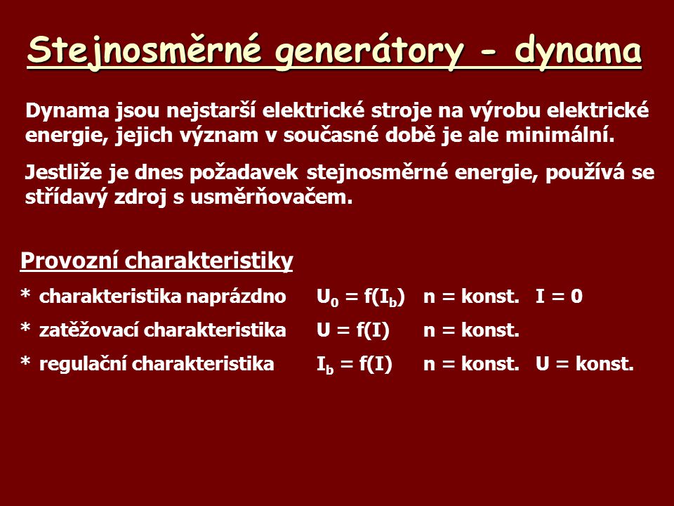 Stejnosměrné generátory - dynama