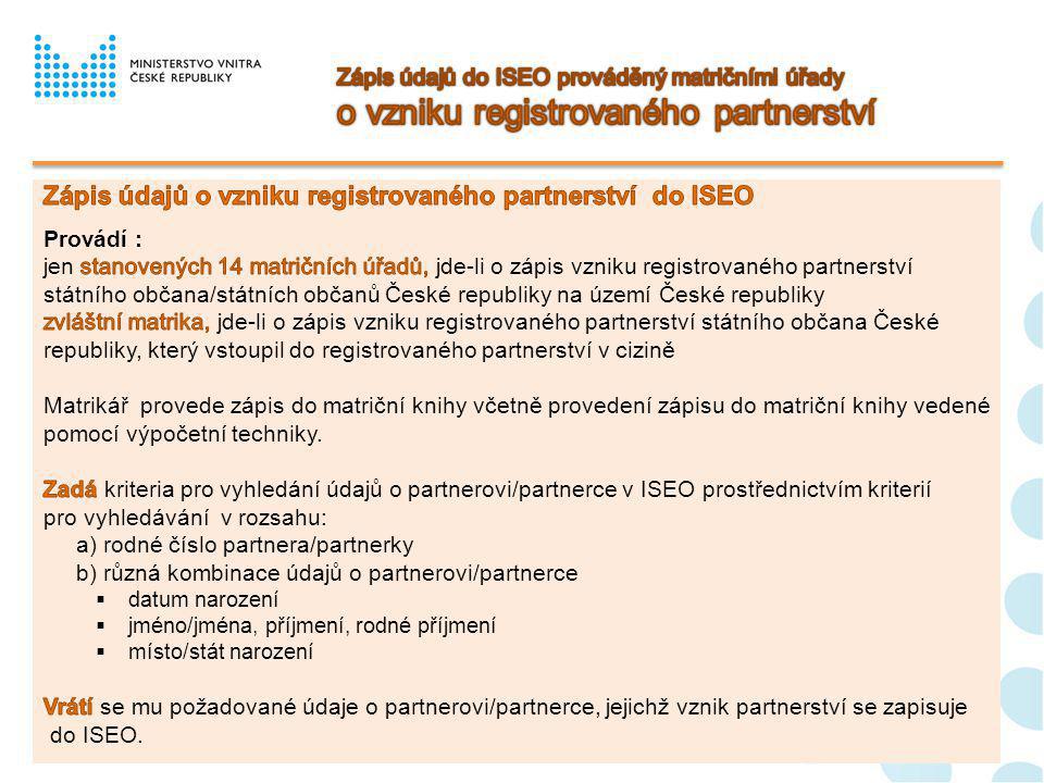 Zápis údajů o vzniku registrovaného partnerství do ISEO