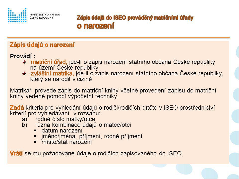 Zápis údajů do ISEO prováděný matričními úřady o narození