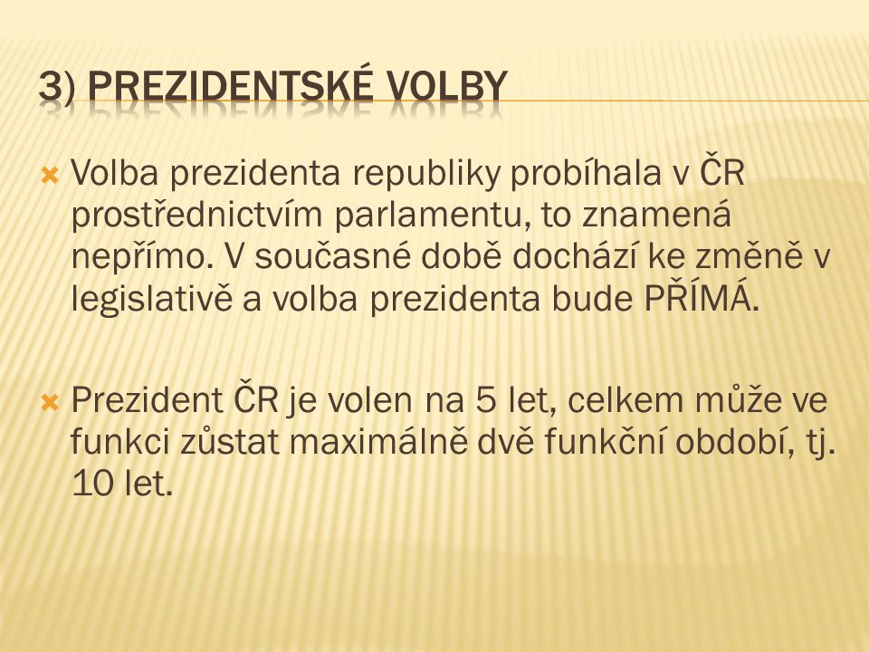 3) Prezidentské volby