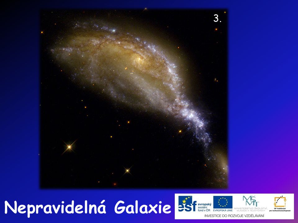 3. Nepravidelná Galaxie