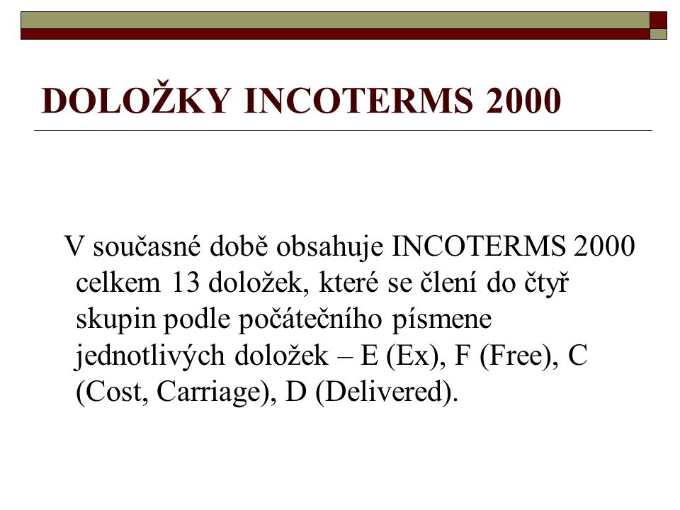 DOLOŽKY INCOTERMS 2000