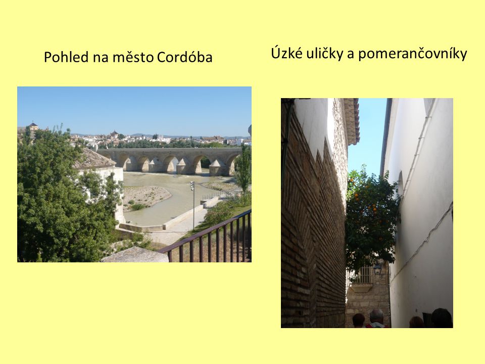 Úzké uličky a pomerančovníky Pohled na město Cordóba