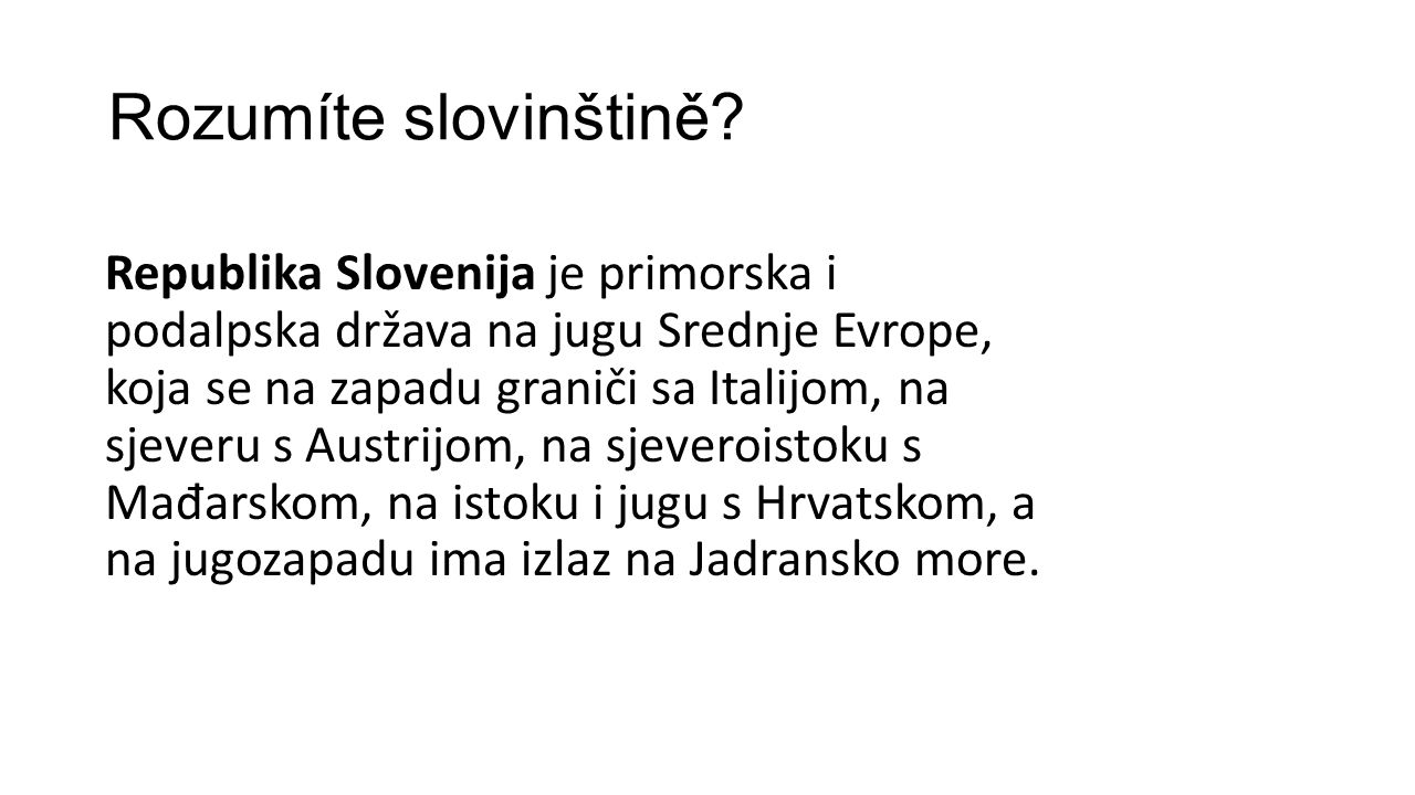 Rozumíte slovinštině