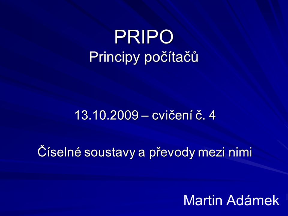 PRIPO Principy počítačů