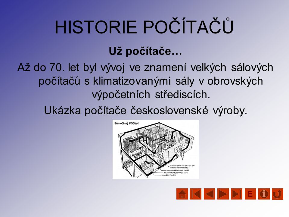 Ukázka počítače československé výroby.