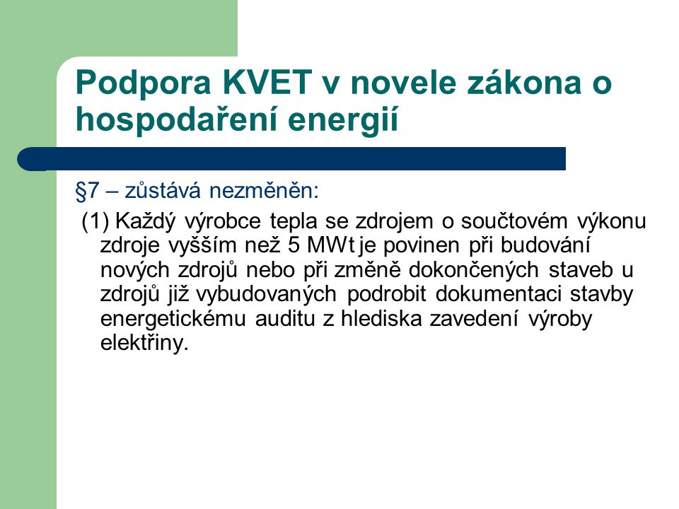 Podpora KVET v novele zákona o hospodaření energií