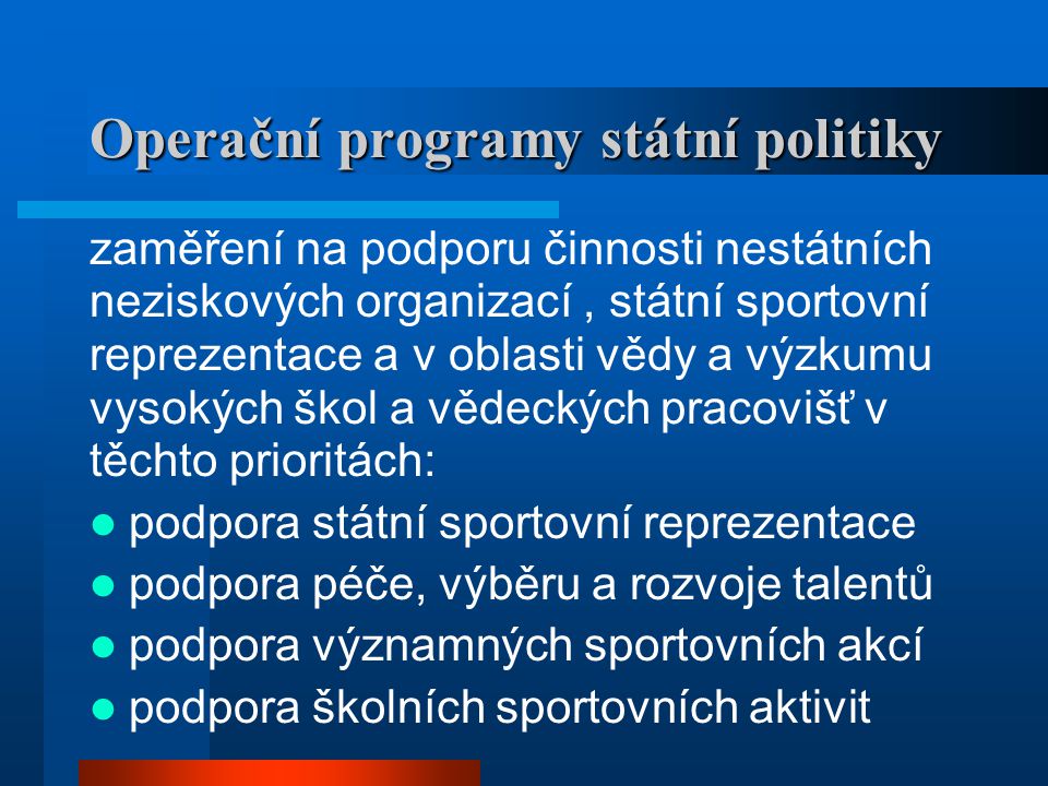 Operační programy státní politiky