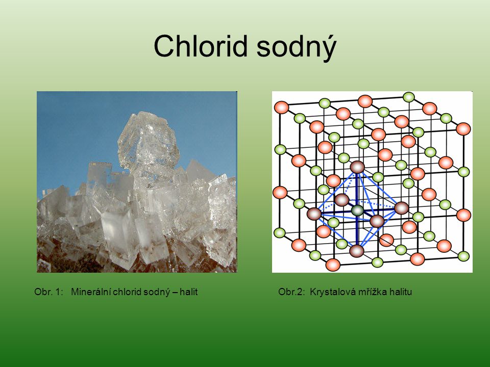Chlorid sodný Obr.