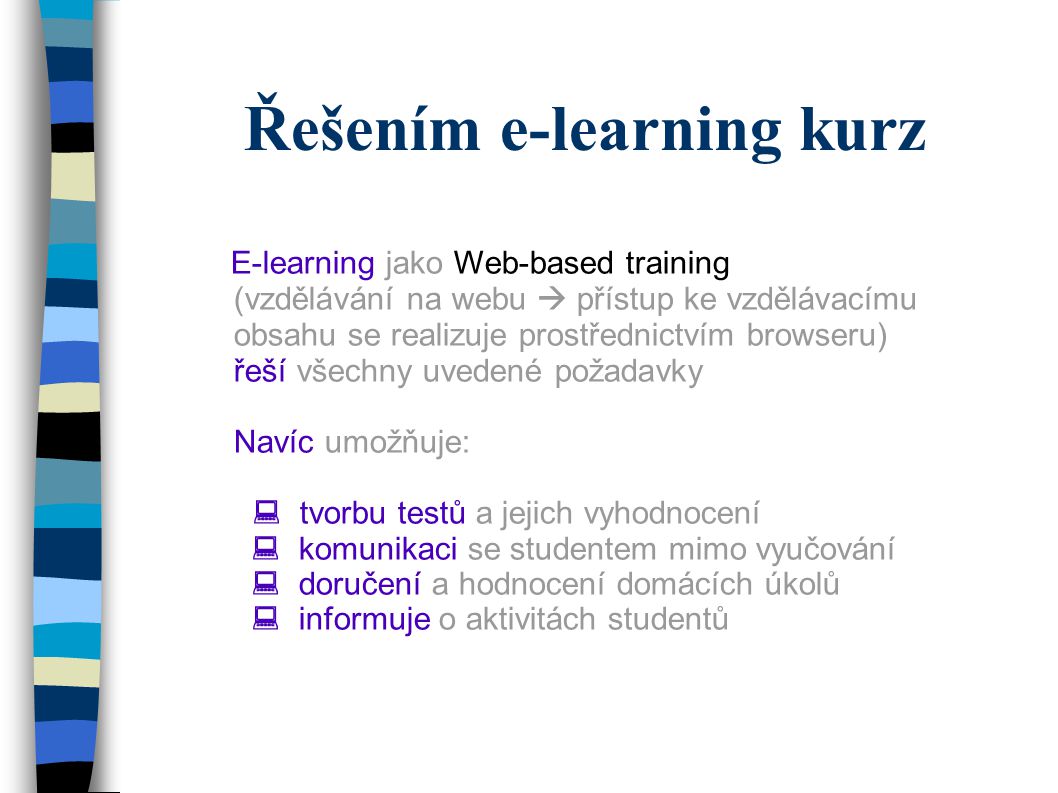 Řešením e-learning kurz