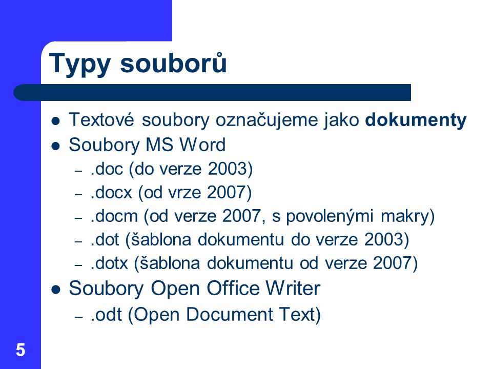 Typy souborů Soubory Open Office Writer