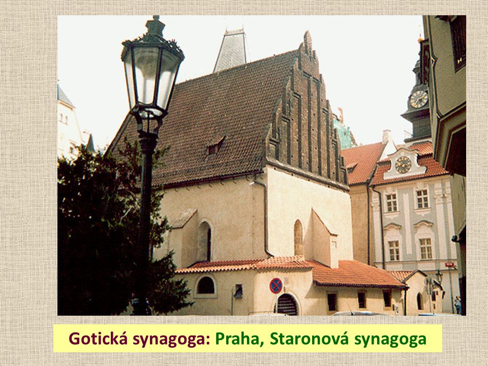 Gotická synagoga: Praha, Staronová synagoga