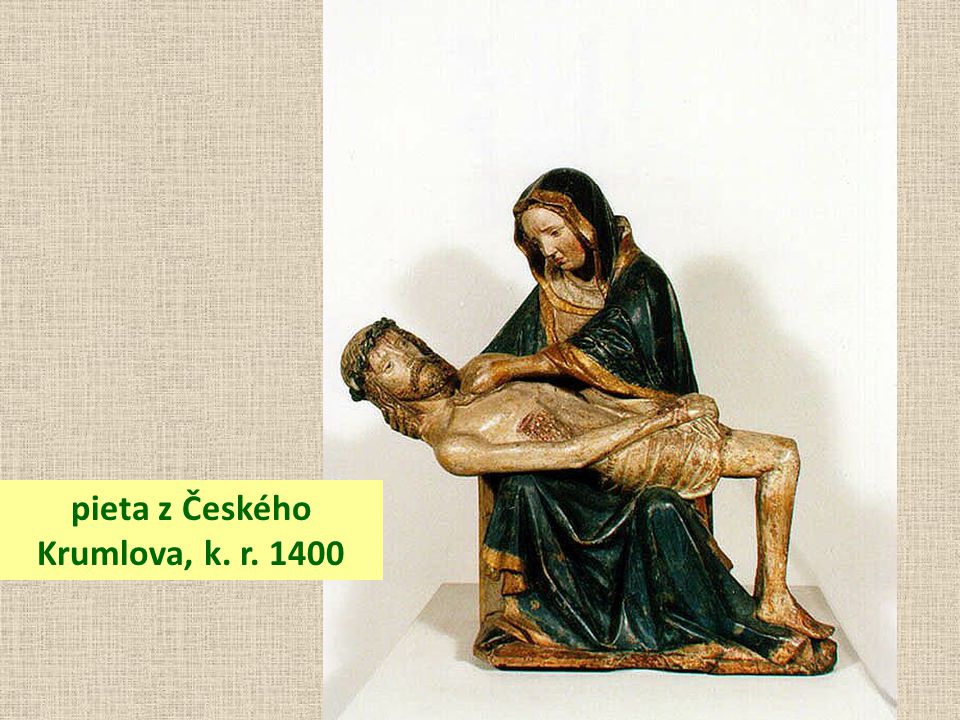 pieta z Českého Krumlova, k. r. 1400