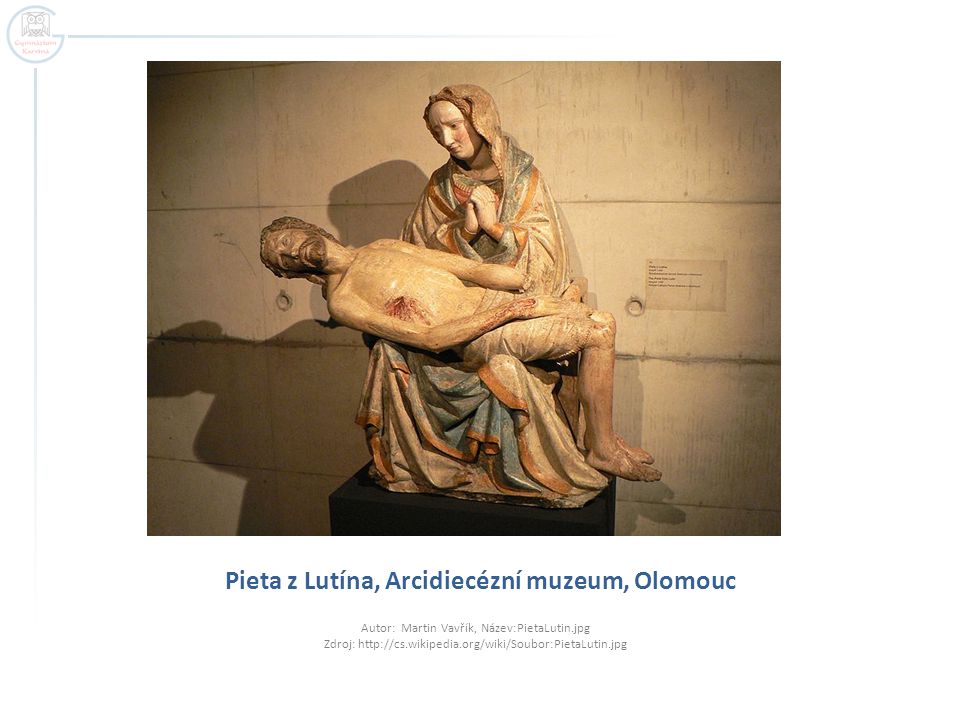 Pieta z Lutína, Arcidiecézní muzeum, Olomouc