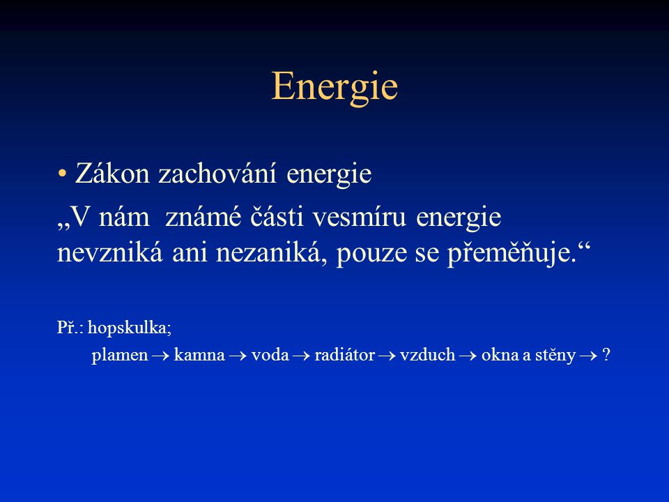 Energie Zákon zachování energie