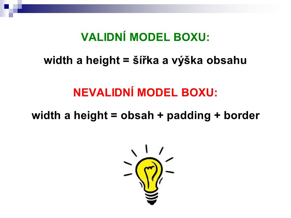 width a height = šířka a výška obsahu NEVALIDNÍ MODEL BOXU: