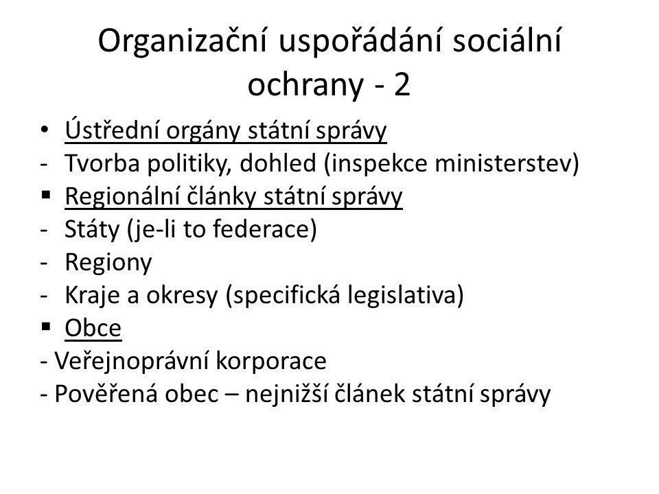 Organizační uspořádání sociální ochrany - 2
