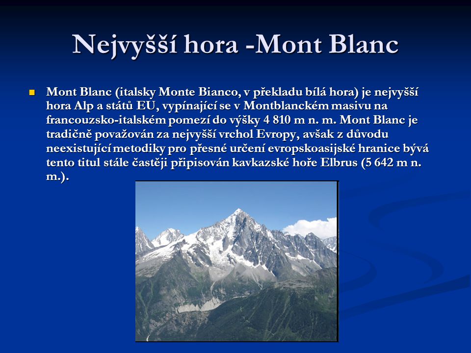 Nejvyšší hora -Mont Blanc