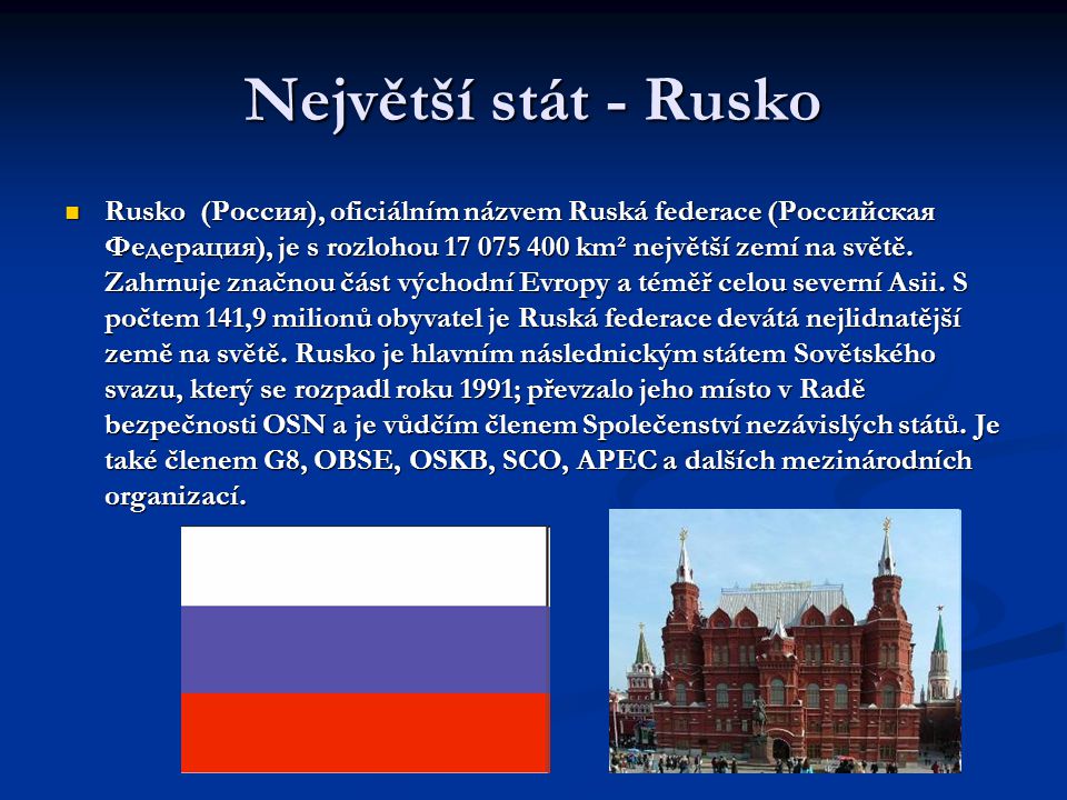 Největší stát - Rusko