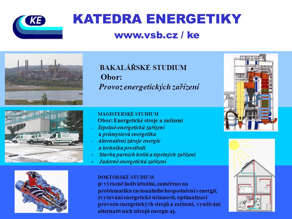 KATEDRA ENERGETIKY   / ke Provoz energetických zařízení