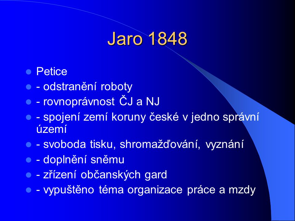 Jaro 1848 Petice - odstranění roboty - rovnoprávnost ČJ a NJ