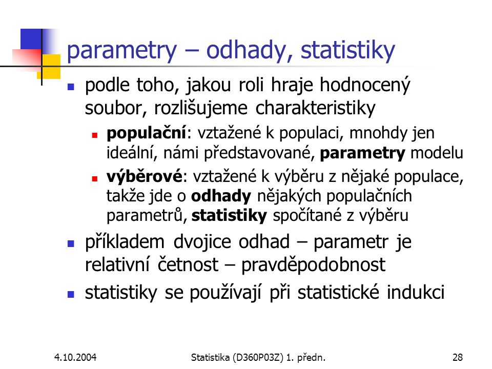 parametry – odhady, statistiky