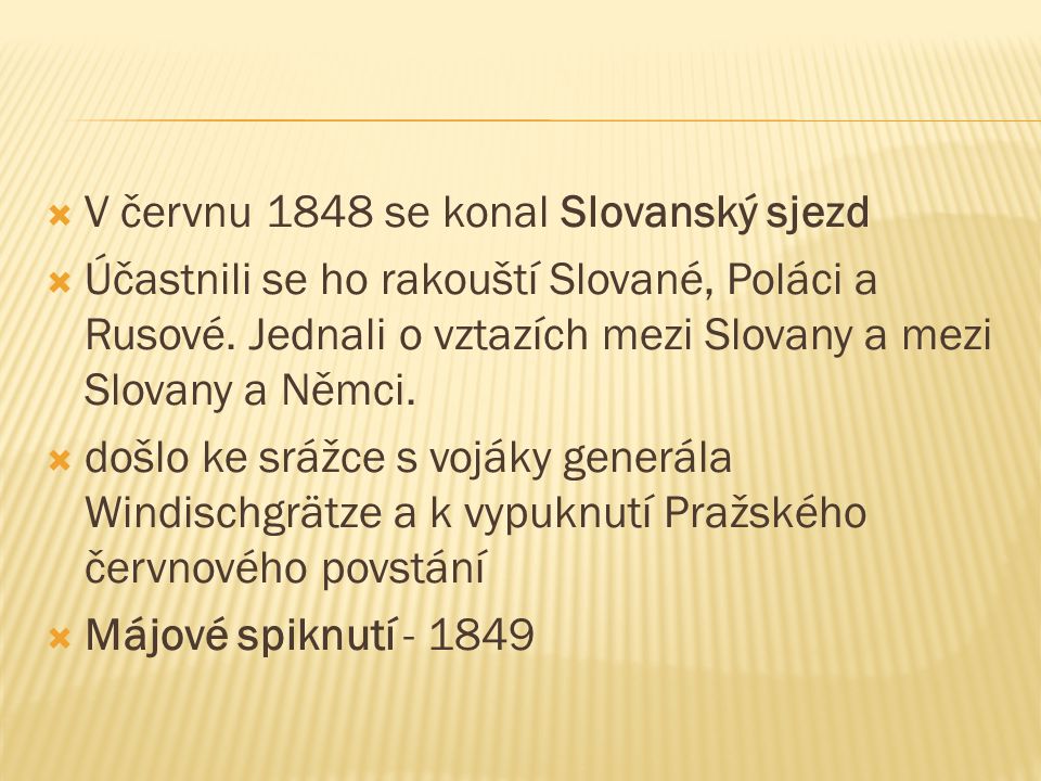 V červnu 1848 se konal Slovanský sjezd