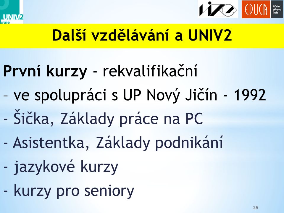 Další vzdělávání a UNIV2