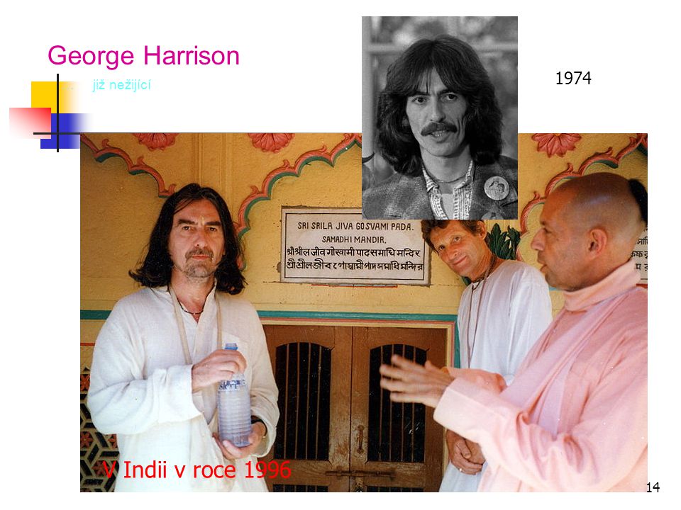 George Harrison V Indii v roce …v době slávy s Paulem
