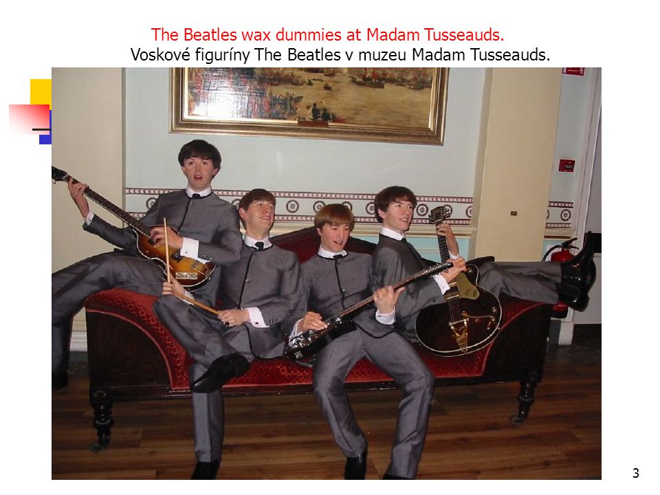 The Beatles wax dummies at Madam Tusseauds.