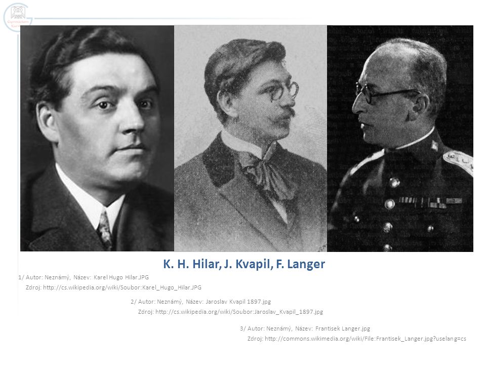 K. H. Hilar, J. Kvapil, F. Langer