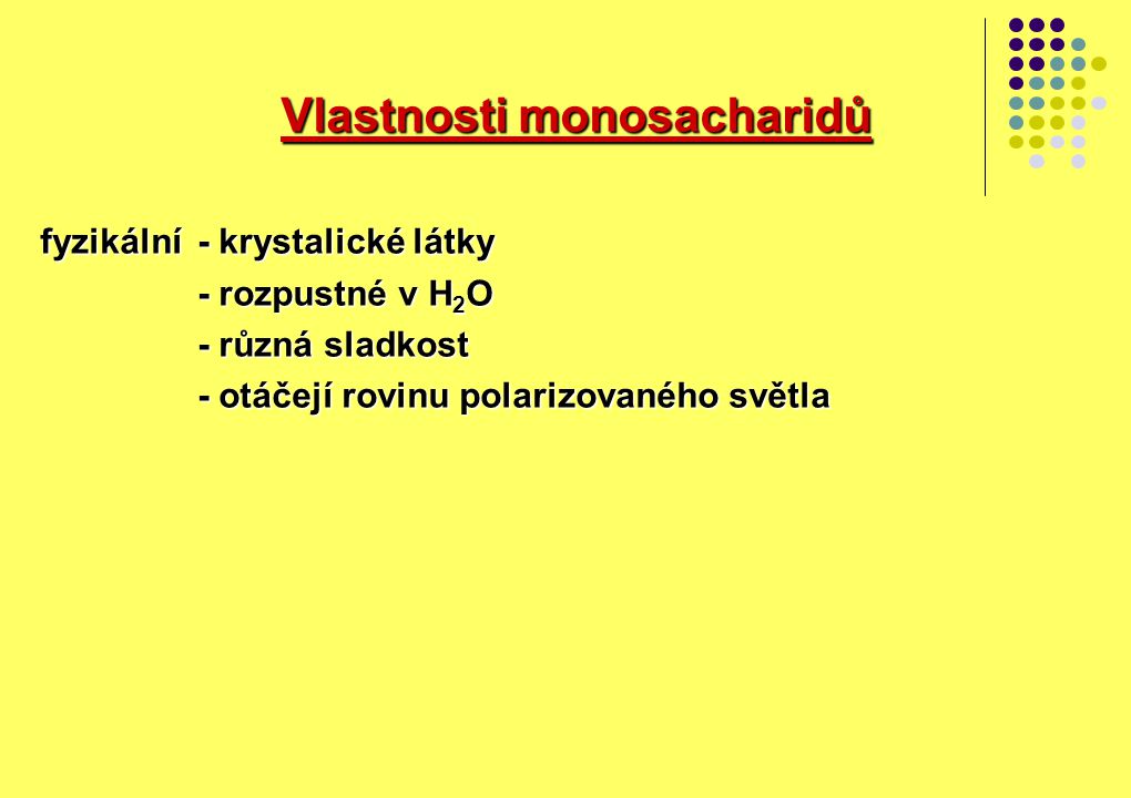 Vlastnosti monosacharidů