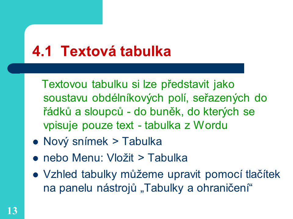 4.1 Textová tabulka