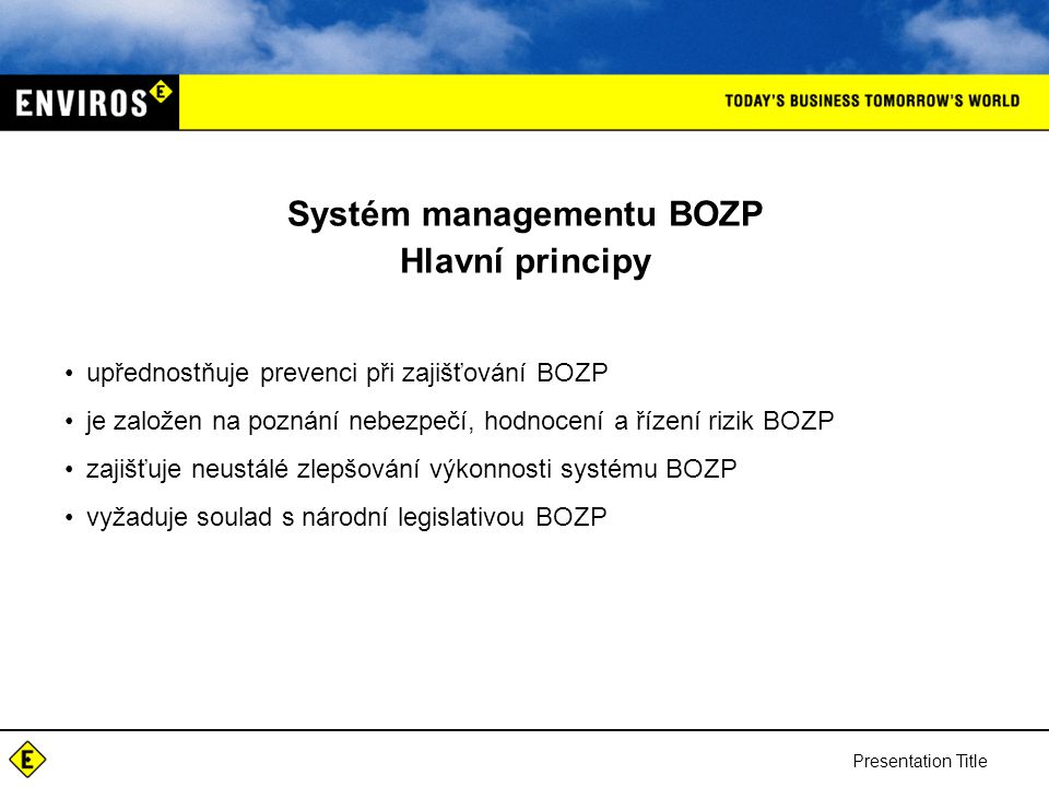 Systém managementu BOZP Hlavní principy