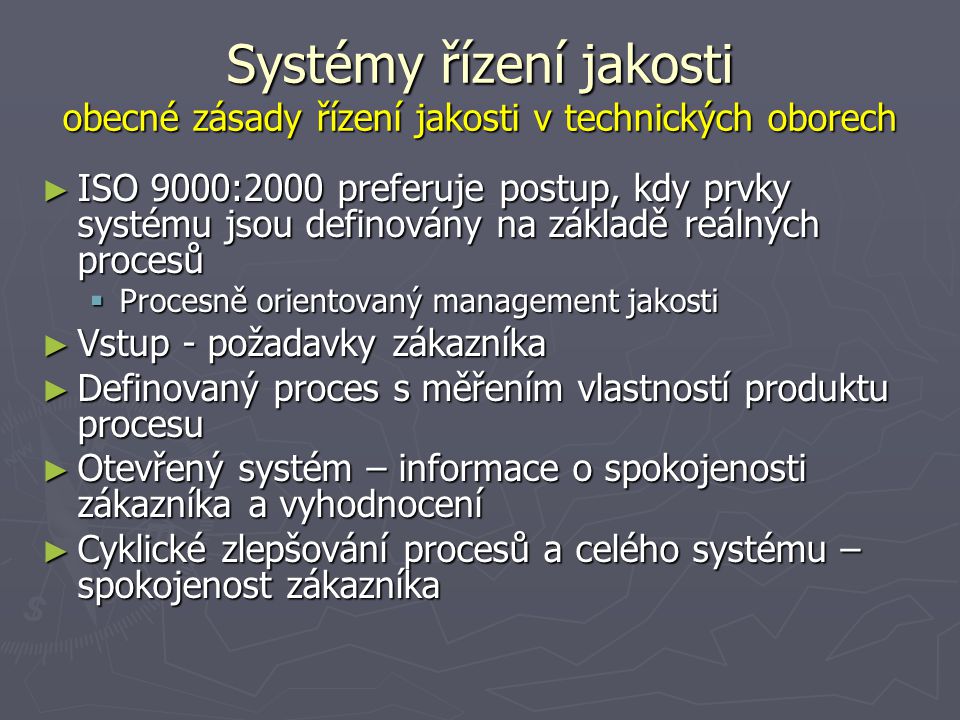 Systémy řízení jakosti obecné zásady řízení jakosti v technických oborech